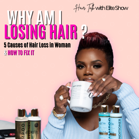 Why Am I Losing Hair? 5 Causes of Hair Loss in Women and How to Fix It