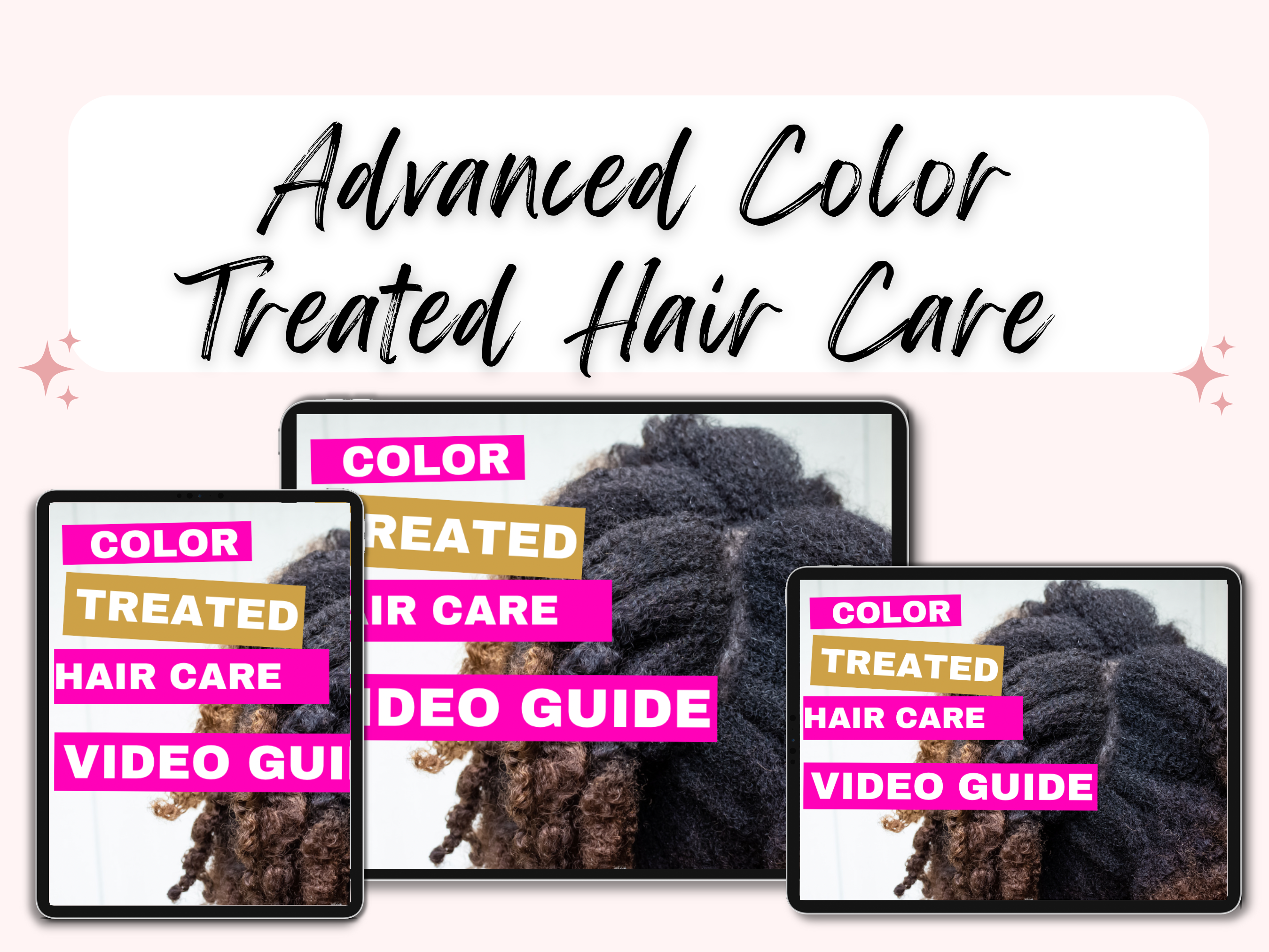 Advanced Color Treated Hair Care Video Guide