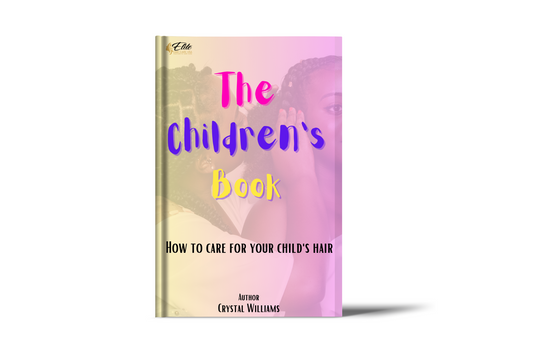The Children's Book -How to Care for Your Child's Hair